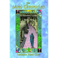The Mind Chronicles: A Visionary Guide Into Past Lives - Paperback | Books | Wiccan Center