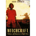Witchcraft, Violence, and Democracy in South Africa - Paperback | Books | Wiccan Center