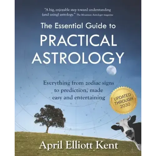 The Essential Guide to Practical Astrology: Everything from zodiac signs to prediction, made easy and entertaining - Paperback | Books | Wiccan Center