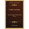 Graphic Astrology: The Astrological Home Study Course - Paperback | Books | Wiccan Center