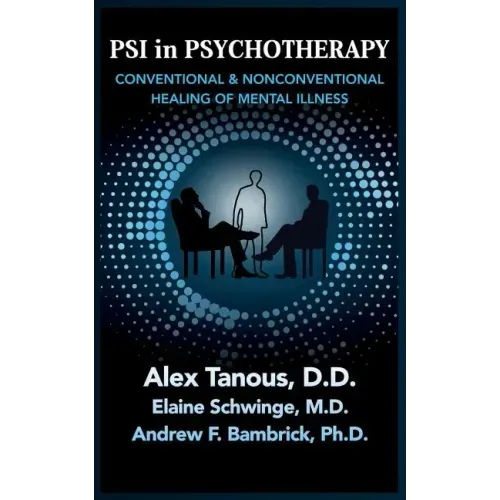 Psi in Psychotherapy: Conventional & Nonconventional Healing of Mental Illness - Paperback | Books | Wiccan Center