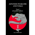 Japanese folklore and Yokai: Yurei, ghost stories in Japan - Paperback | Books | Wiccan Center