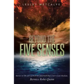 Beyond the Five Senses: Stories on Life and Spirit from International Clairvoyant-Medium, Bernice Robe-Quinn - Paperback | Books | Wiccan Center