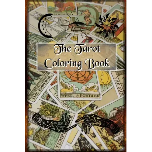 The Tarot Coloring Book: Colouring Cards - Paperback
