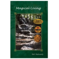 Magical Living: Essays for the New Age - Paperback | Books | Wiccan Center