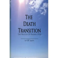 The Death Transition: The Process of Passing Over - Paperback | Books | Wiccan Center