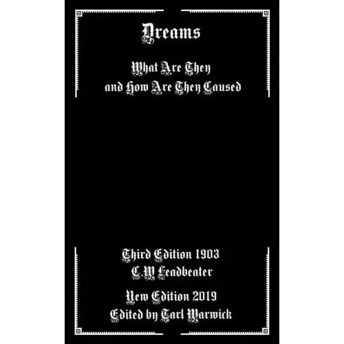 Dreams: What are They and How are They Caused - Paperback
