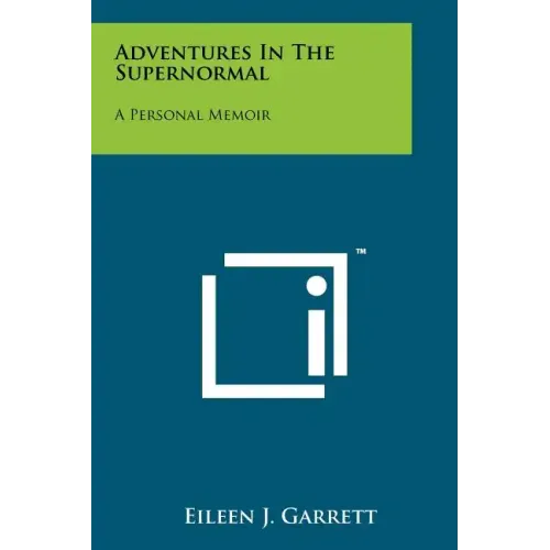 Adventures In The Supernormal: A Personal Memoir - Paperback | Books | Wiccan Center