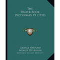 The Prayer Book Dictionary V1 (1912) - Paperback | Books | Wiccan Center