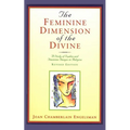 The Feminine Dimension of the Divine: A Study of Sophia and Feminine Images in Religion - Paperback | Books | Wiccan Center