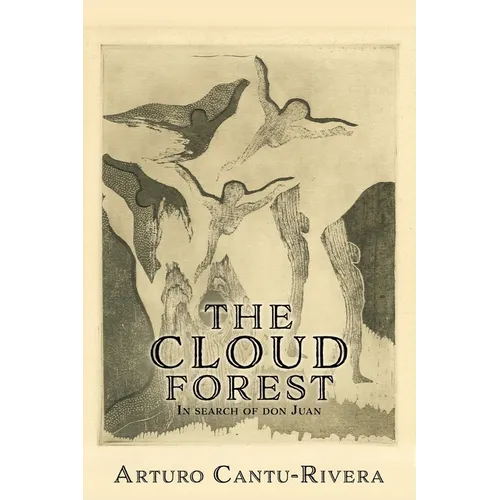 The Cloud Forest: In search of don Juan - Paperback | Books | Wiccan Center