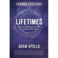 Lifetimes: Spiritual Explorations of Earth and Galactic Past Lives - Paperback | Books | Wiccan Center