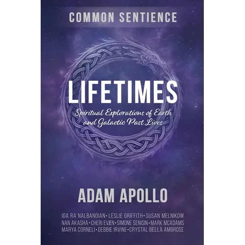 Lifetimes: Spiritual Explorations of Earth and Galactic Past Lives - Paperback | Books | Wiccan Center