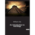An Introduction to Astrology - Paperback | Books | Wiccan Center