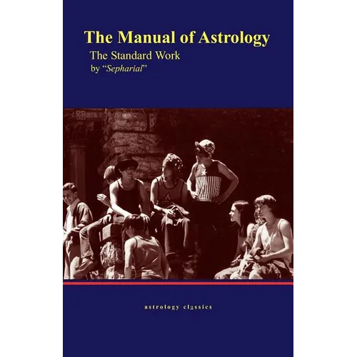The Manual of Astrology, the Standard Work - Paperback | Books | Wiccan Center