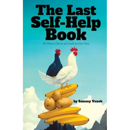 The Last Self-Help Book: We Went as Far as we Could on Our Own - Paperback | Books | Wiccan Center