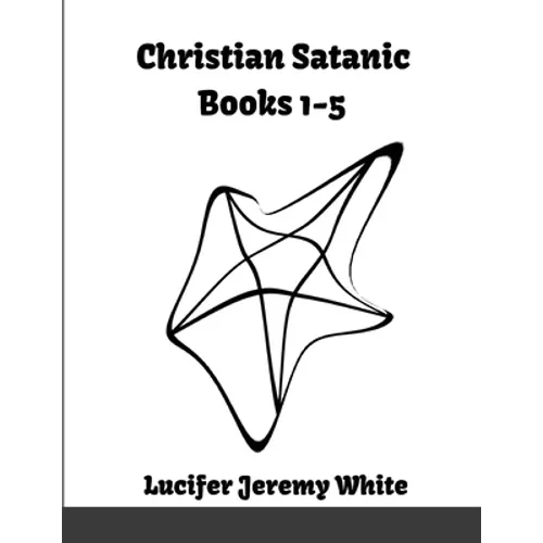 Christian Satanic Books 1-5 - Paperback