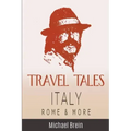 Travel Tales: Italy, Rome & More - Paperback | Books | Wiccan Center