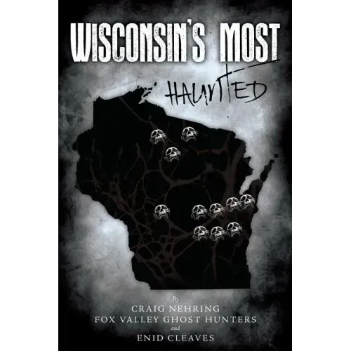 Wisconsin's Most Haunted - Paperback | Books | Wiccan Center