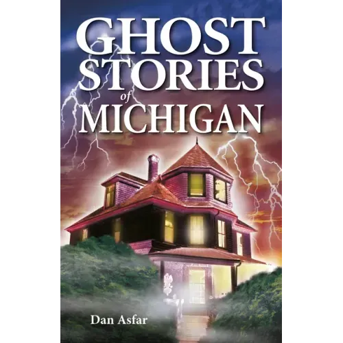 Ghost Stories of Michigan - Paperback | Books | Wiccan Center