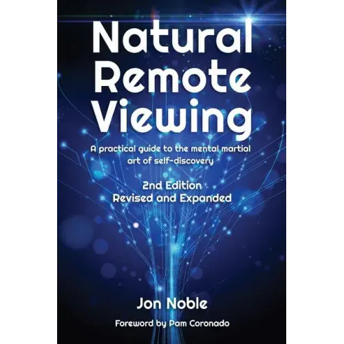 Natural Remote Viewing: A practical guide to the mental martial art of self-discovery - Paperback | Books | Wiccan Center