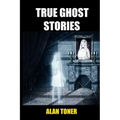 True Ghost Stories - Paperback | Books | Wiccan Center