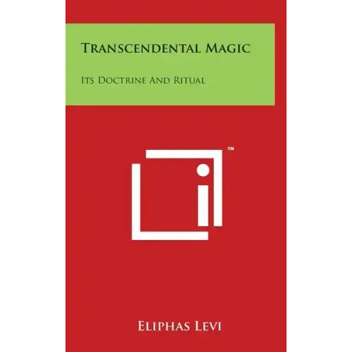 Transcendental Magic: Its Doctrine And Ritual - Hardcover | Books | Wiccan Center