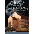 Ghosts of the Last Best Place - Paperback | Books | Wiccan Center