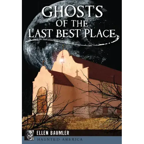 Ghosts of the Last Best Place - Paperback | Books | Wiccan Center