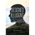 Designed Illusions: Via Divine Power - Paperback | Books | Wiccan Center