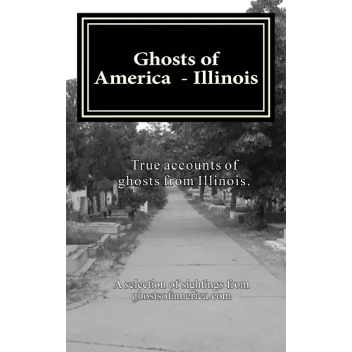 Ghosts of America - Illinois - Paperback | Books | Wiccan Center
