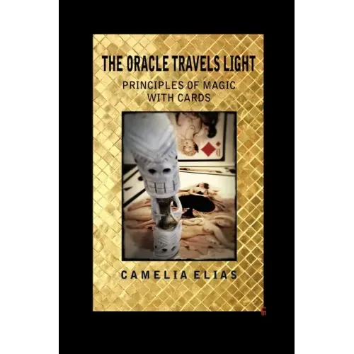 The Oracle Travels Light: Principles of Magic with Cards - Paperback | Books | Wiccan Center