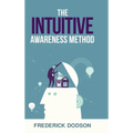 The Intuitive Awareness Method - Hardcover | Books | Wiccan Center