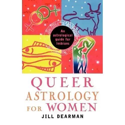 Queer Astrology for Women: An Astrological Guide for Lesbians - Paperback | Books | Wiccan Center