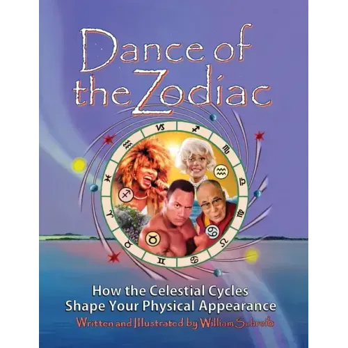 Dance of the Zodiac: How the Celestial Cycles Shape Your Physical Appearance - Paperback | Books | Wiccan Center
