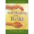 Self-Healing with Reiki: How to Create Wholeness, Harmony & Balance for Body, Mind & Spirit - Paperback
