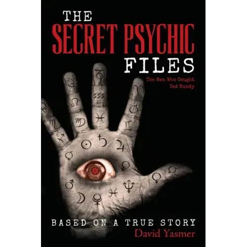 The Secret Psychic Files: The Men Who Caught Ted Bundy - Paperback | Books | Wiccan Center