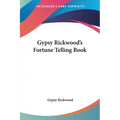 Gypsy Rickwood's Fortune Telling Book - Paperback | Books | Wiccan Center