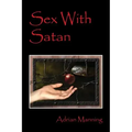 Sex With Satan - Paperback | Books | Wiccan Center