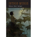 Intra Muros: My Dream of Heaven - Paperback