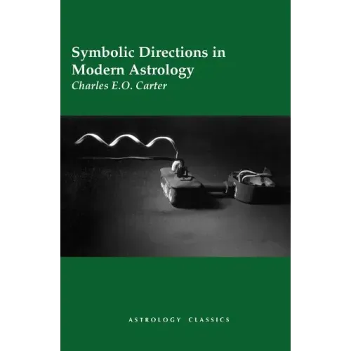 Symbolic Directions in Modern Astrology - Paperback | Books | Wiccan Center