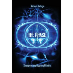 The Phase: Shattering the Illusion of Reality - Paperback | Books | Wiccan Center