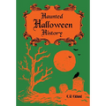 Haunted Halloween History - Hardcover | Books | Wiccan Center