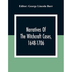 Narratives Of The Witchcraft Cases, 1648-1706 - Paperback | Books | Wiccan Center