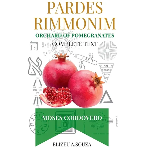 Pardes Rimonim - Pomegranate Orchard (moshe Cordovero) - Paperback | Books | Wiccan Center
