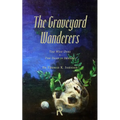 The Graveyard Wanderers: The Wise Ones and the Dead in Sweden - Paperback | Books | Wiccan Center