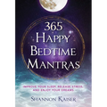 365 Happy Bedtime Mantras: Improve Your Sleep, Release Stress, and Enjoy Your Dreams - Paperback