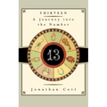 Thirteen: A Journey Into the Number - Paperback | Books | Wiccan Center