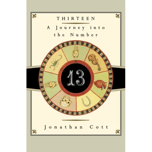 Thirteen: A Journey Into the Number - Paperback | Books | Wiccan Center
