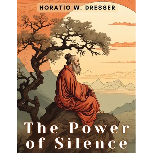 The Power of Silence - Paperback | Books | Wiccan Center